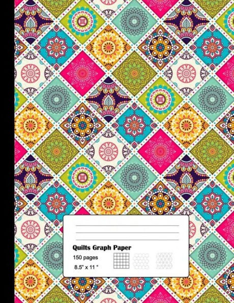 Quilts Graph Paper: Graph Paper 3 patterns for Quilts and Patchwork for Designs and Creativity/Square, Hexagon and Triangle