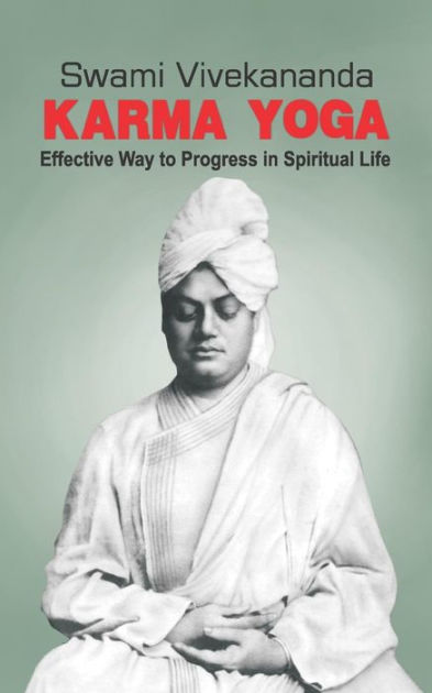 Karma-Yoga by Swami Vivekananda, Paperback | Barnes & Noble®