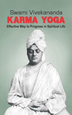 Karma Yoga by Swami Vivekananda, Paperback | Barnes & Noble®