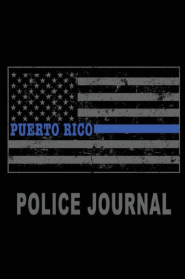 Puerto Rico Police Journal Thin Blue Line Police Flag Police