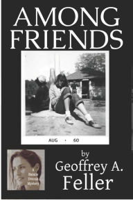 Title: Among Friends, Author: Geoffrey a Feller