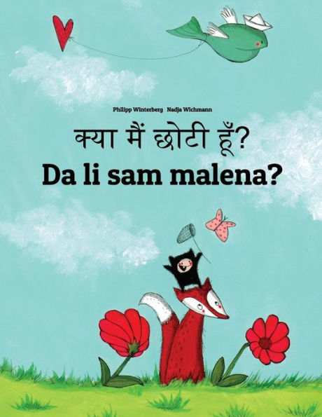Kya maim choti hum? Da li sam malena?: Hindi-Bosnian (Bosanski): Children's Picture Book (Bilingual Edition)