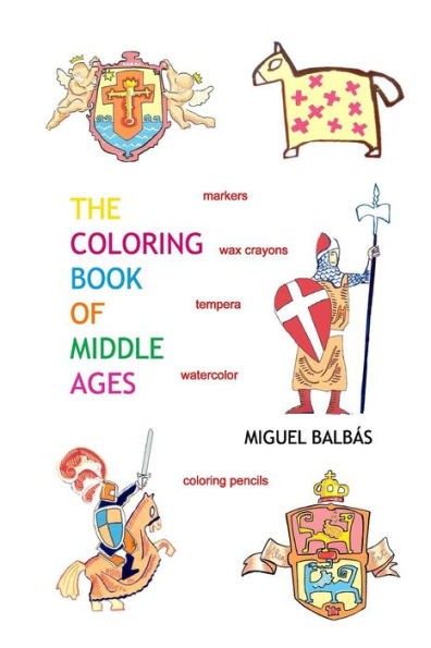 The coloring book of Middle Ages