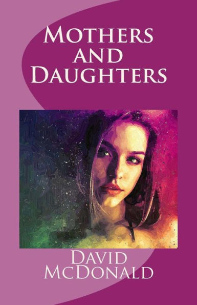 Mothers and Daughters: Second Edition