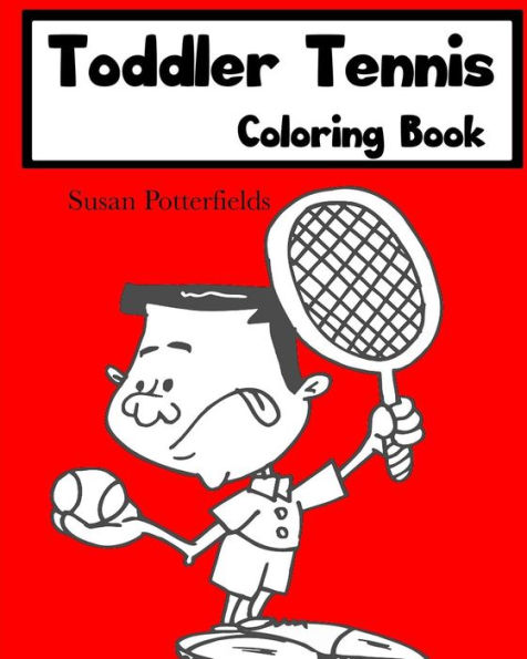 Toddler Tennis Coloring Book