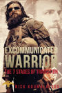 Excommunicated Warrior: The 7 Stages of Transtion