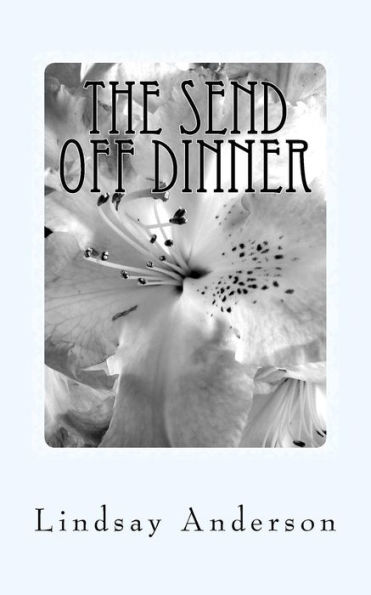 The Send Off Dinner: An Everly Brown Novel
