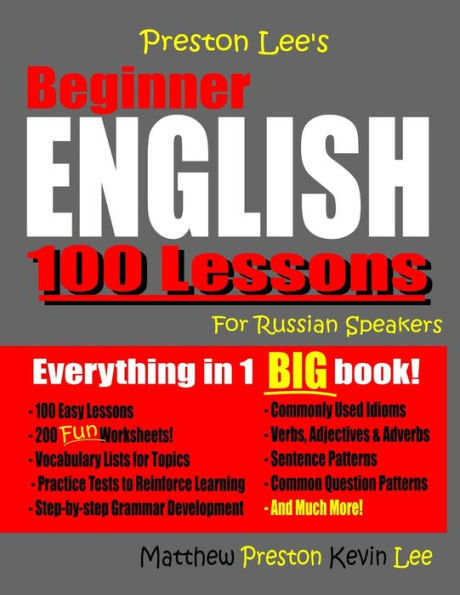 Preston Lee's Beginner English 100 Lessons For Russian Speakers