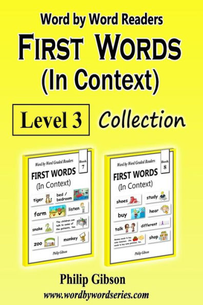 FIRST WORDS in Context: Level 3: Learn the important words first.