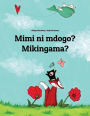 Mimi ni mdogo? Mikingama?: Swahili-Greenlandic (Kalaallisut): Children's Picture Book (Bilingual Edition)