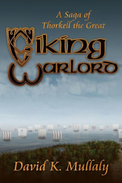 Viking Warlord: A Saga of Thorkell the Great
