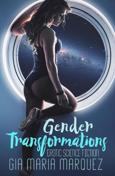 Gender Transformations: Erotic Science Fiction