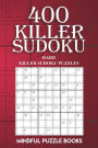 400 Killer Sudoku: Hard Killer Sudoku Puzzles