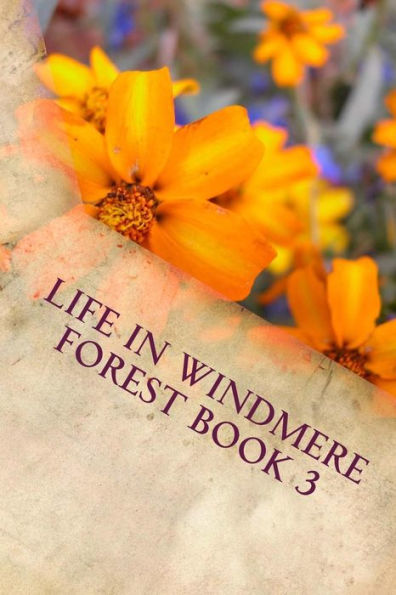 Life In Windmere Forest book 3