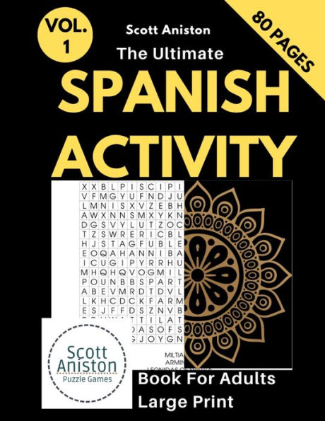 The Ultimate Spanish Activity Book For Adults Large Print: 80 Relaxing Word Search Puzzles & Coloring Pages