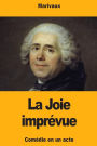 La Joie imprï¿½vue