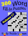 Word Fill-In Puzzles, Volume 17, 300 Puzzles, Over 70 words per puzzle