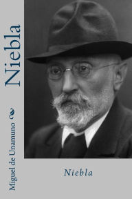Title: Niebla (Spanish Edition), Author: Miguel De Unamuno