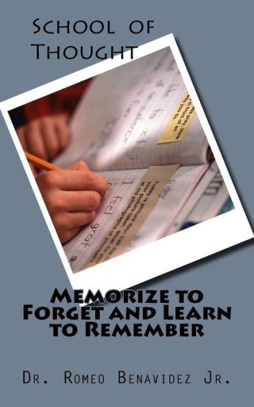 School Of Thought: Memorize to Forget and Learn to Remember
