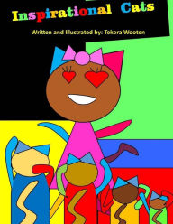 Title: Inspirational Cats, Author: Tekora N Wooten