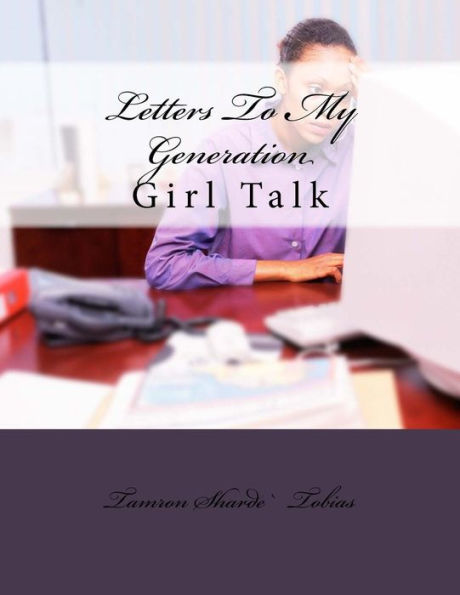 Letters to My Generation: Girl Talk