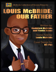 Title: Louis McBride: Our Father, Author: Yvette Jones