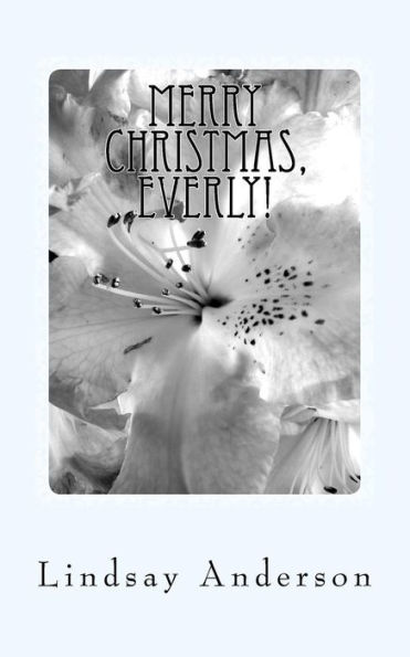 Merry Christmas, Everly!: An Everly Brown Novel