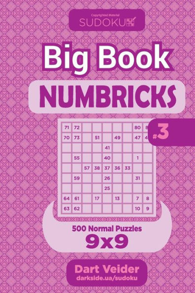 Sudoku Big Book Numbricks - 500 Normal Puzzles 9x9 (Volume 3)