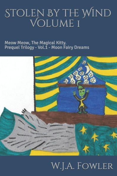 Moon Fairy Dreams: Meow Meow The Magical Kitty