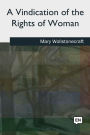 A Vindication of the Rights of Woman