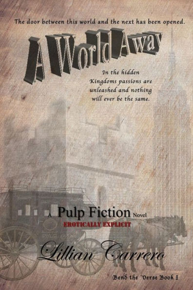 A World Away: A Pulp Fiction Novel