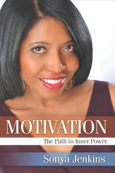 Motivation: The Path to Inner Power