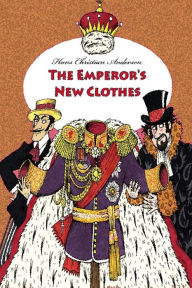 Title: The Emperor's New Clothes, Author: Hans Christian Andersen