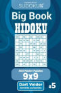 Sudoku Big Book Hidoku - 500 Master Puzzles 9x9 (Volume 5)