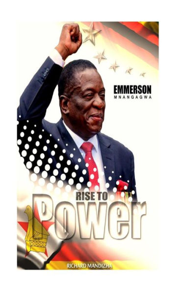 Emmerson Mnangagwa: Rise to Power