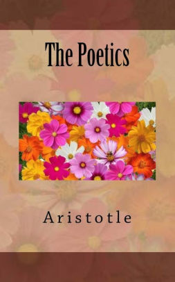 The Poetics By Aristotle, Paperback | Barnes & Noble®