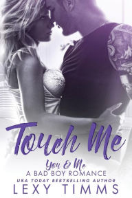 Title: Touch Me, Author: Lexy Timms