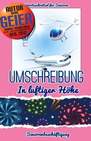 Umschreibung - In luftiger Höhe: Seniorenbeschäftigung - Rätsel