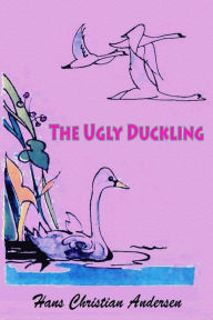 Title: The Ugly Duckling, Author: Hans Christian Andersen