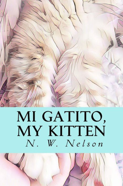 Mi Gatito, My Kitten