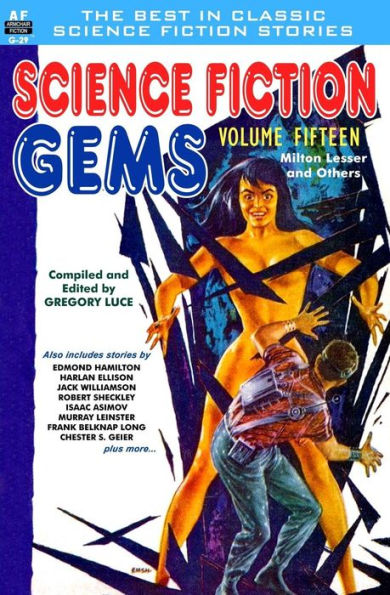 Science Fiction Gems, Volume 15, Milton Lessor and Others