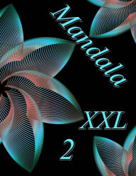 Title: Mandala XXL 2: Antistress Libro Da Colorare Per Adulti, Author: The Art of You