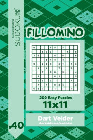 Title: Sudoku Fillomino - 200 Easy Puzzles 11x11 (Volume 40), Author: Dart Veider