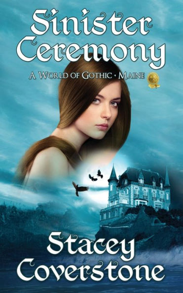 Sinister Ceremony: A World of Gothic - Maine