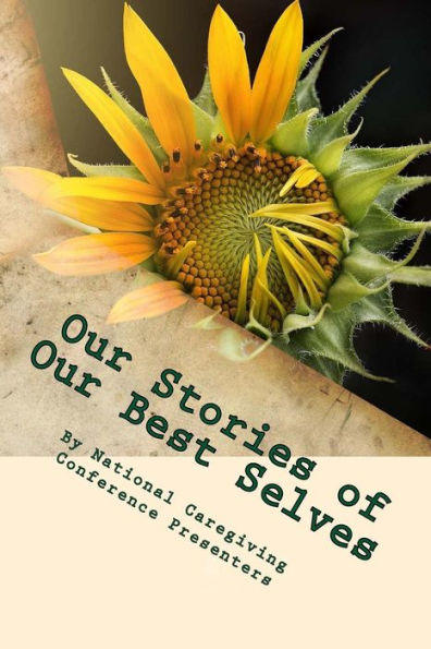 Our Stories of Our Best Selves: A NCC18 Memory Book