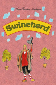 Title: Swineherd, Author: Hans Christian Andersen