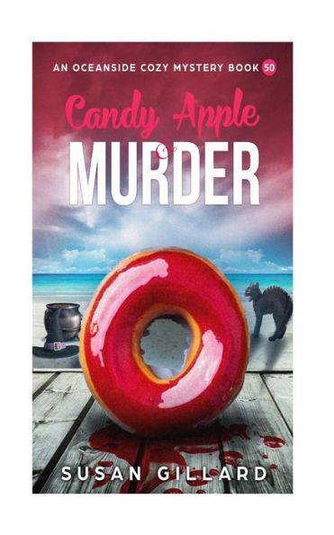 Candy Apple & Murder: An Oceanside Cozy Mystery Book 50