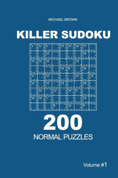 Killer Sudoku - 200 Normal Puzzles 9x9 (Volume 1)
