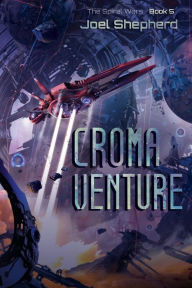 Title: Croma Venture, Author: Joel Shepherd