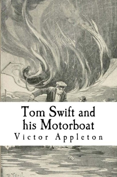 Tom Swift and his Motorboat